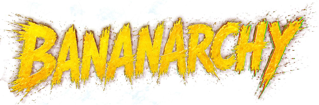 BANANARCHY